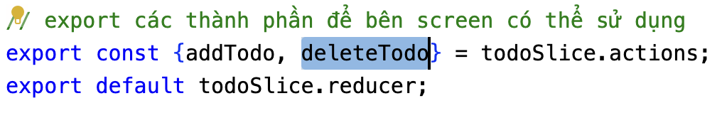 Không quên export hàm deleteTodo 